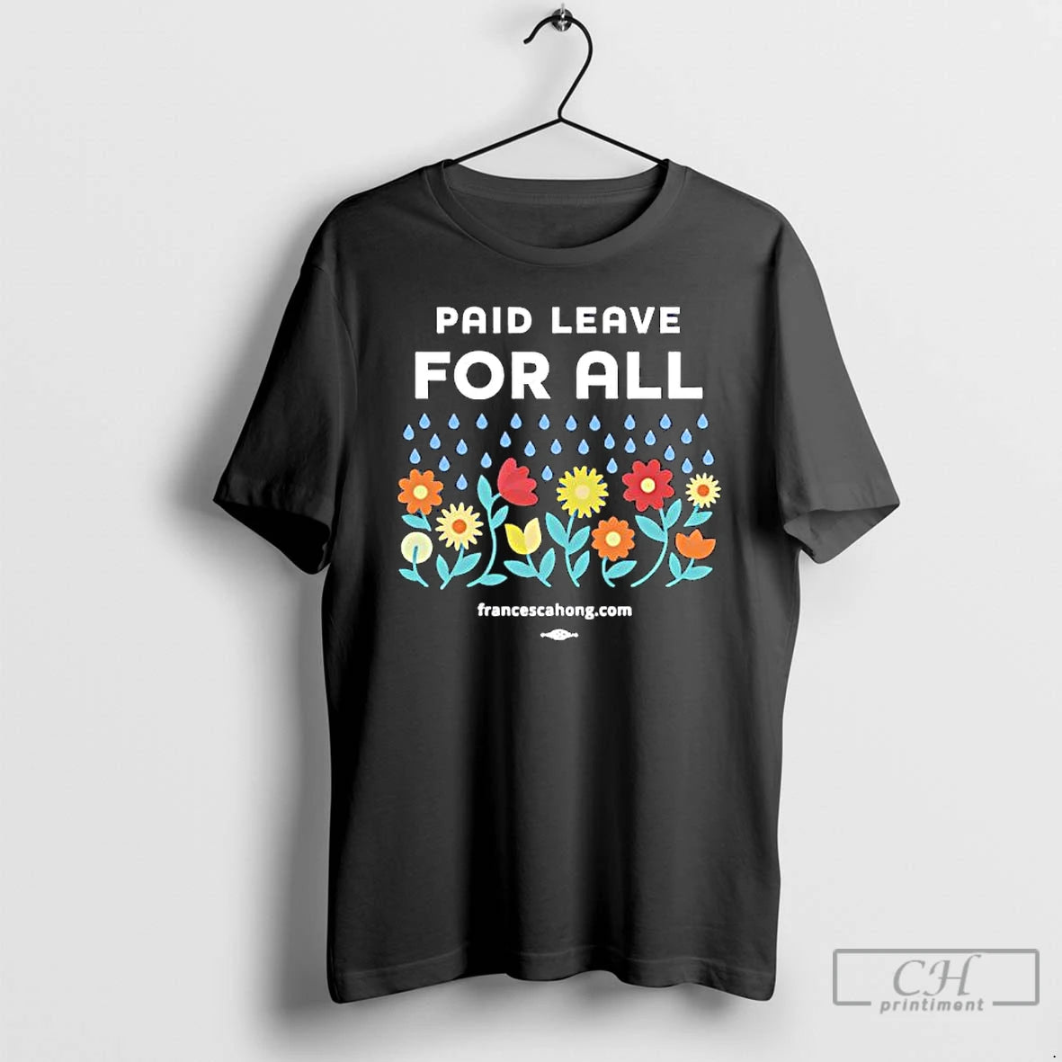 Premium Paid Leave For All Flowers Graphic T-Shirts, Hoodie, Sweatshirt | CoreVibeTees.com