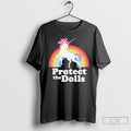 Premium Protect The Dolls Unicorn Rainbow T-Shirts, Hoodie, Sweatshirt | CoreVibeTees.com