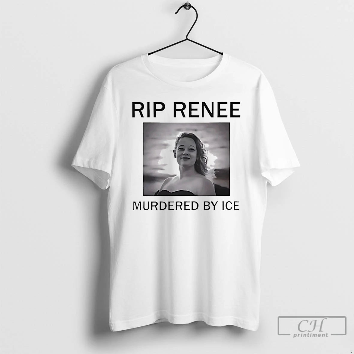 Premium Rip Renee Nicole Good Murdered By Ice T-Shirts, Hoodie, Sweatshirt | CoreVibeTees.com