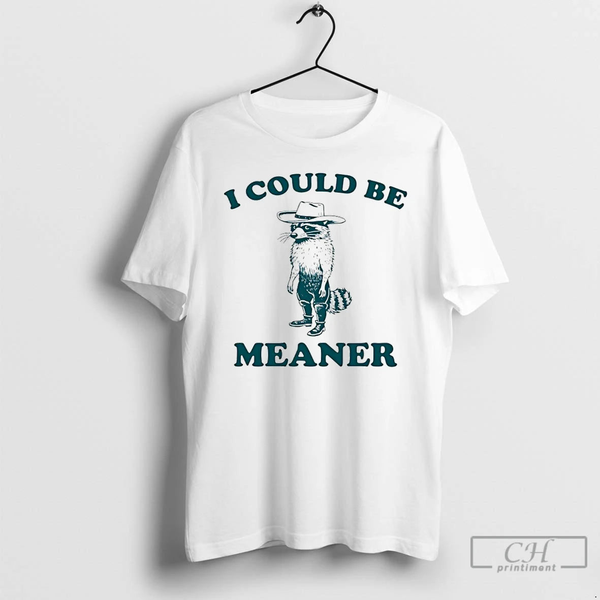 Premium Raccoon Cowboy I Could Be Meaner T-Shirts, Hoodie, Sweatshirt | CoreVibeTees.com