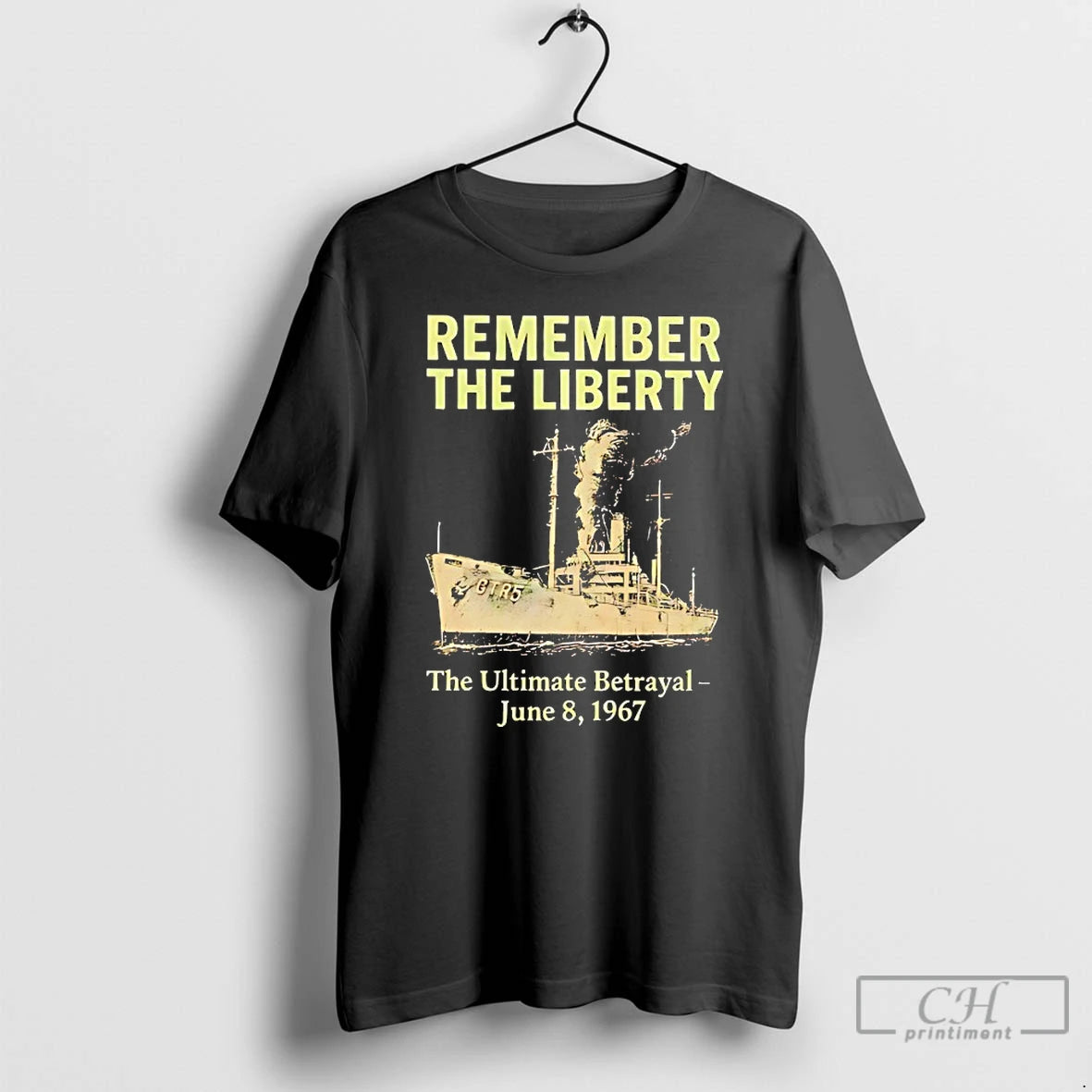 Premium Remember The Liberty The Ultimate Betrayal 1967 T-Shirts, Hoodie, Sweatshirt | CoreVibeTees.com