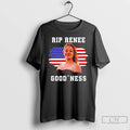 Premium Rip Renee Nicole Good Goodness American Flag T-Shirts, Hoodie, Sweatshirt | CoreVibeTees.com
