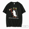 Premium Rockhopper Penguin Axe Flight Was Never An Option Tee