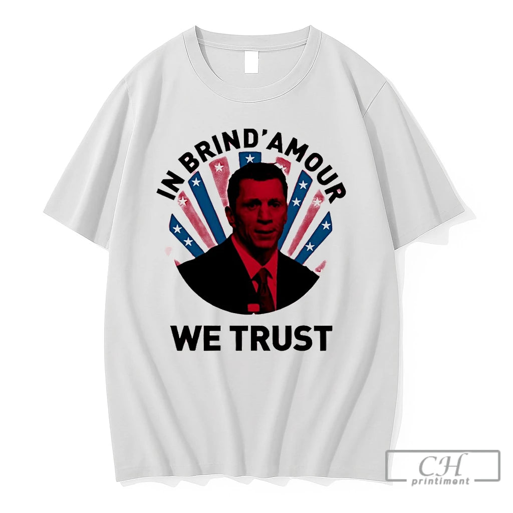 Premium Rod Brind Amour Hockey Coach Fan Apparel In Brind Amour We Trust T Shirts