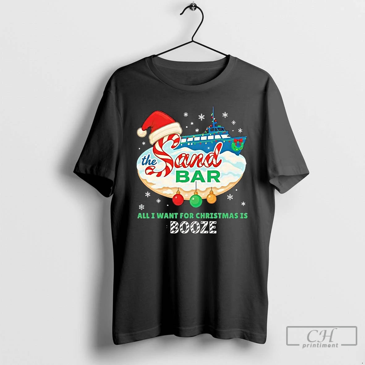 Premium Sandbar Christmas All I Want For Christmas Is Booze Graphic T-Shirts, Hoodie, Sweatshirt | CoreVibeTees.com