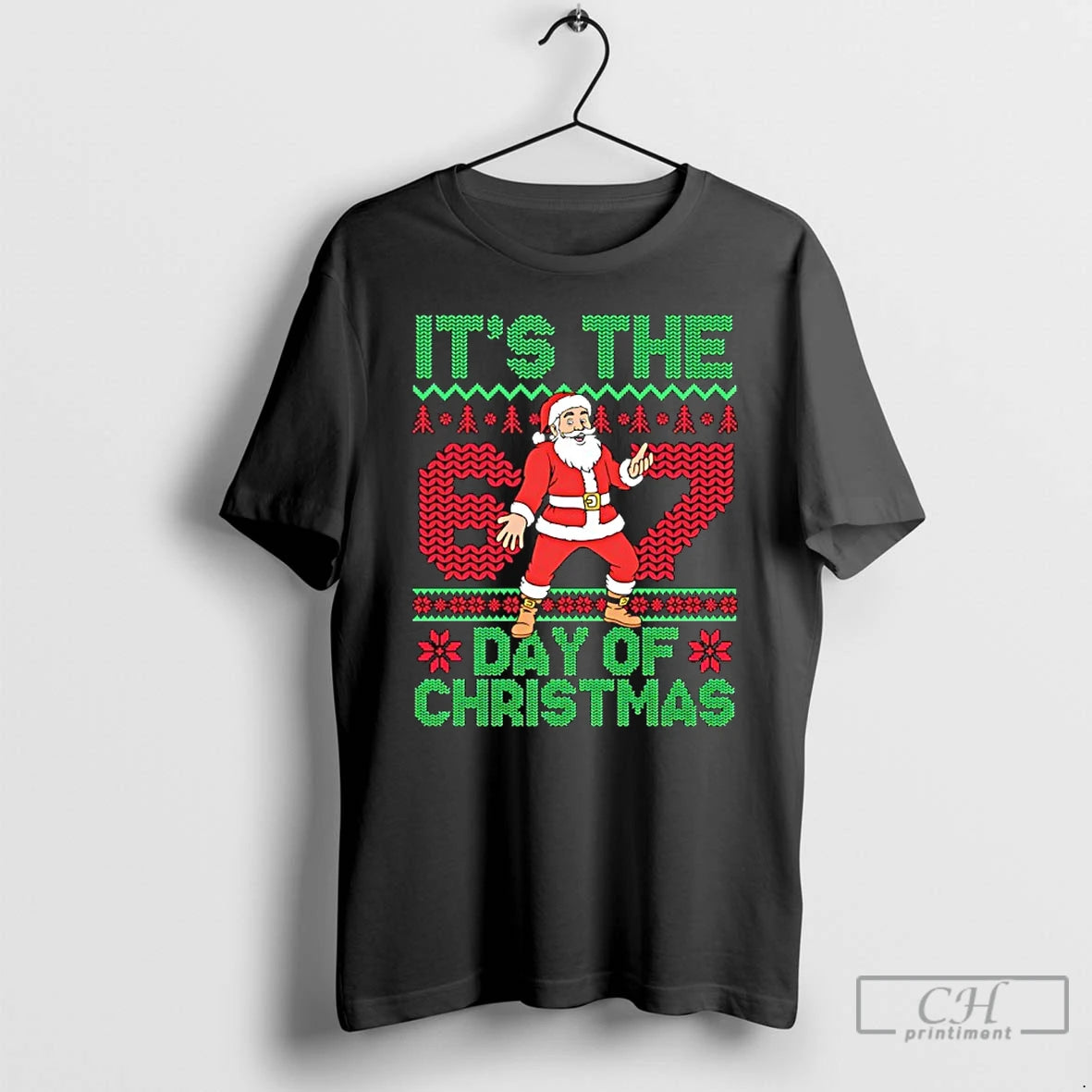 Premium Santa Claus Its The Day Of Christmas Six Seven Meme T-Shirts, Hoodie, Sweatshirt | CoreVibeTees.com