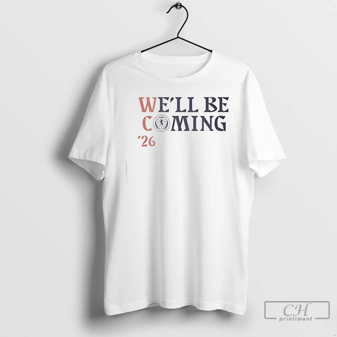 Premium Scotland Football Well Be Coming Qualification T-Shirts, Hoodie, Sweatshirt | CoreVibeTees.com