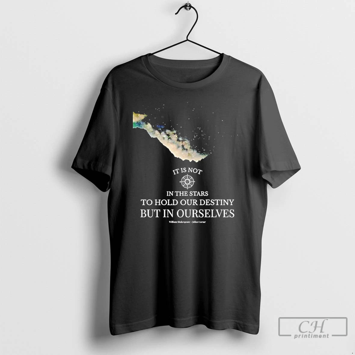 Premium Shakespeare It Is Not In The Stars To Hold Our Destiny T Shirts Sweater Hoodie, Sweatshirt | CoreVibeTees.com
