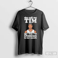 Premium She Call Me Tim The Way Im Duncan In Her Mouth Tim Duncan T-Shirts, Hoodie, Sweatshirt | CoreVibeTees.com