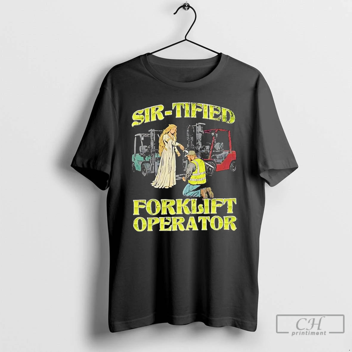 Premium Sir Tified Certified Forklift Operator T Shirts