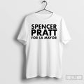 Premium Spencer Pratt For La Mayor T-Shirts, Hoodie, Sweatshirt | CoreVibeTees.com