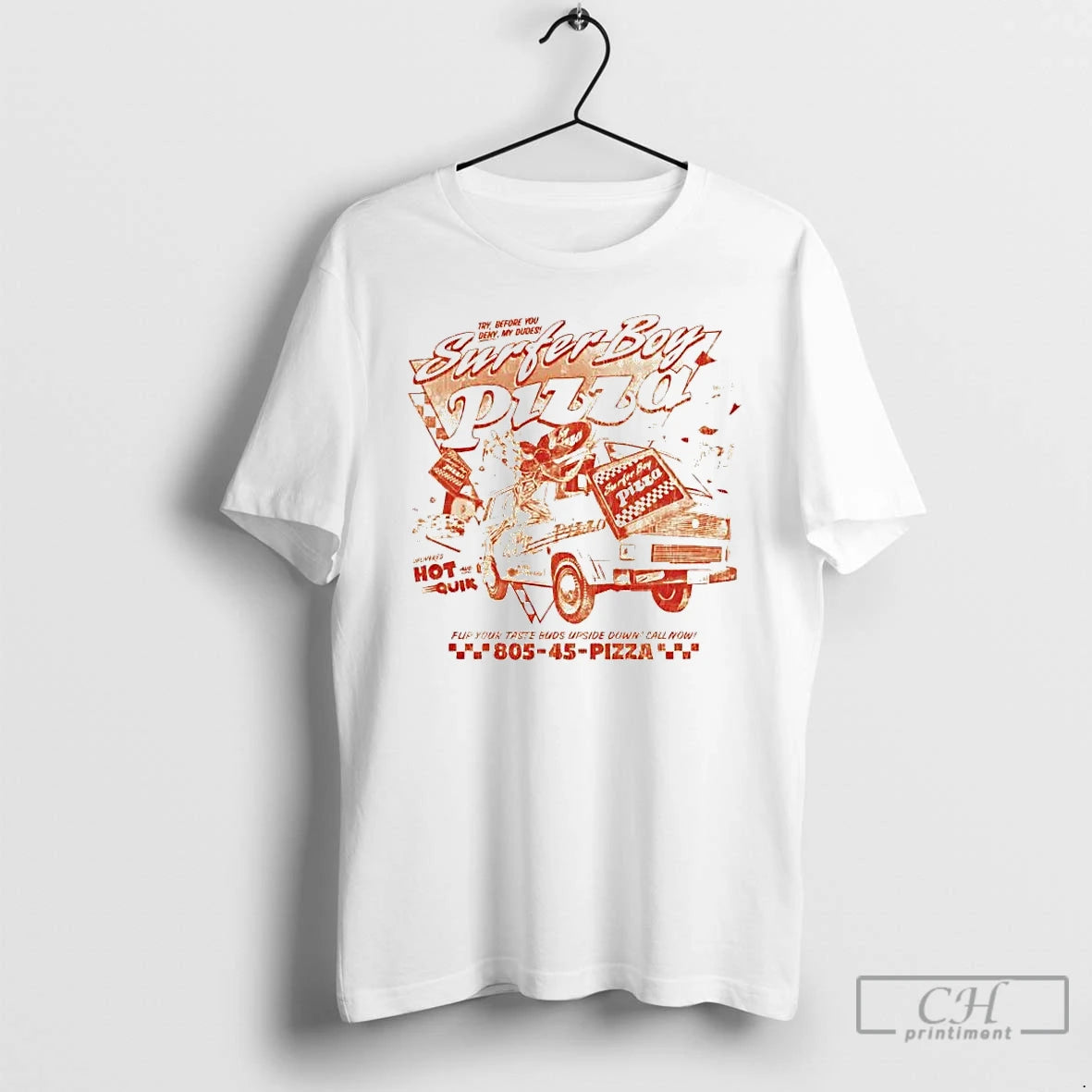 Premium Surfer Boy Pizza Flip Your Taste Buds Upside Down Call Now T Shirts Sweater Hoodie, Sweatshirt | CoreVibeTees.com