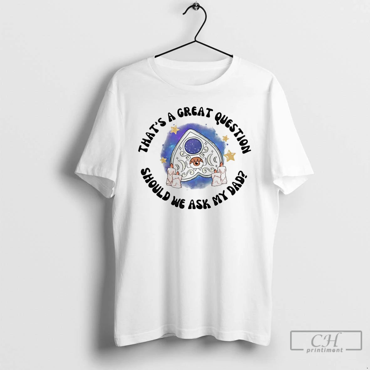 Premium Thats A Great Question Should We Ask My Dad T-Shirts, Hoodie, Sweatshirt | CoreVibeTees.com
