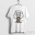Premium The Wrong Amazon Is Burning T-Shirts, Hoodie, Sweatshirt | CoreVibeTees.com