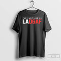 Premium They Not Like Us Ladgaf T Shirts