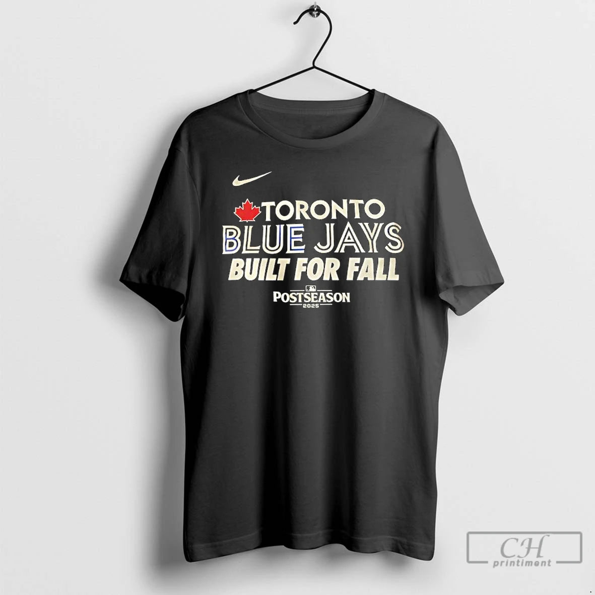 Premium Toronto Blue Jays Built For Fall 2025 Mlb Postseason Logo Offical T Shirts