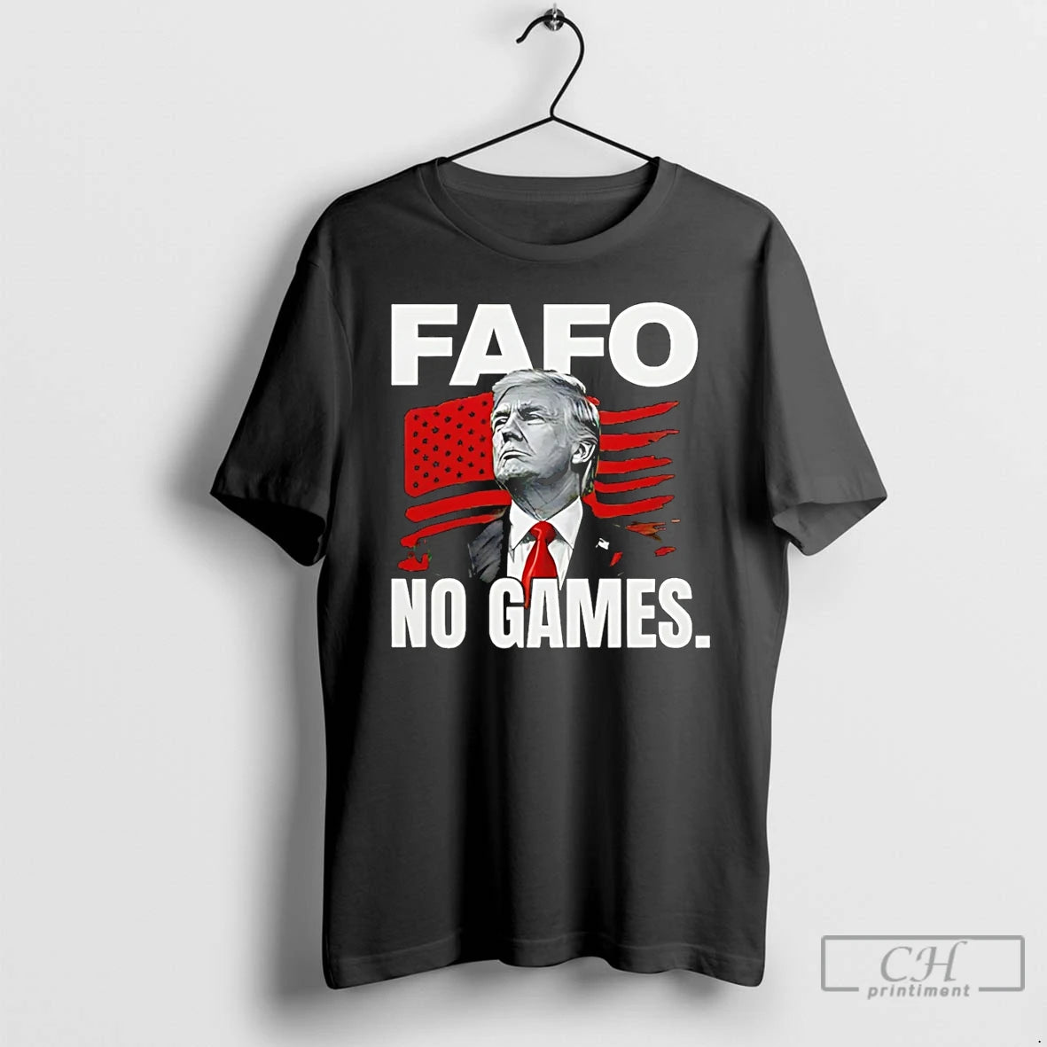 Premium Trump Fafo No Games 2026 T-Shirts, Hoodie, Sweatshirt | CoreVibeTees.com