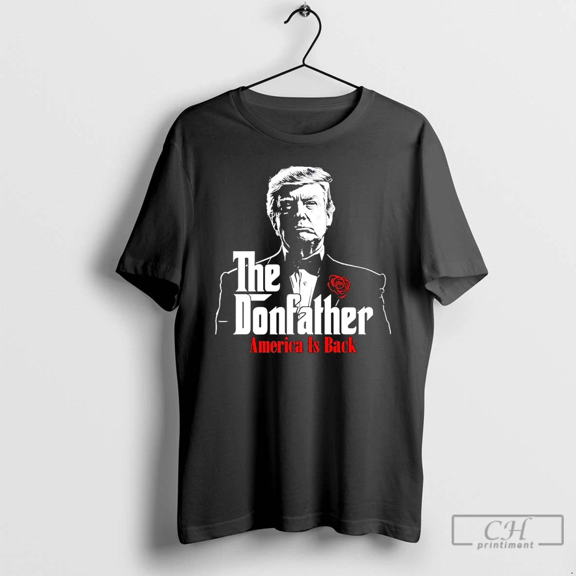 Premium Trump The Donfather America Is Back 2026 T-Shirts, Hoodie, Sweatshirt | CoreVibeTees.com