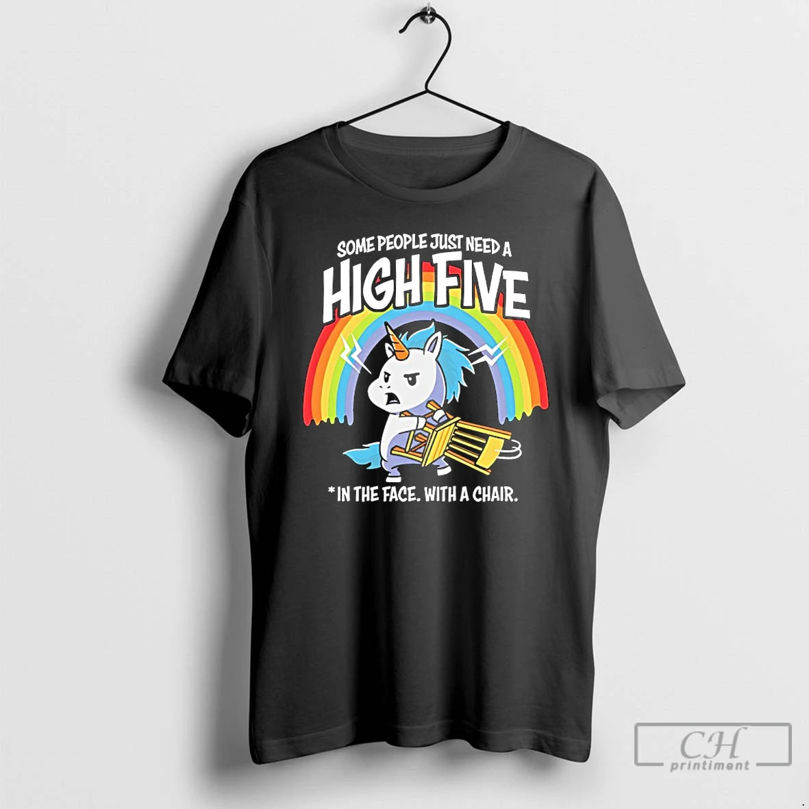 Premium Unicorn Some People Just Need A High Five In The Face With A Chair T-Shirts, Hoodie, Sweatshirt | CoreVibeTees.com