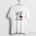 Premium We The People Protect Cherish Preserve Democracy American Heart Tee