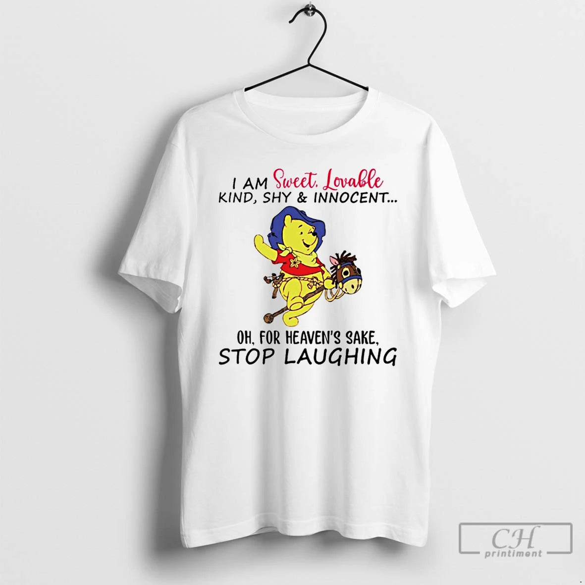 Premium Winnie The Pooh I Am Sweet Lovable Kind Shy And Innocent Oh For Heavens T-Shirts, Hoodie, Sweatshirt