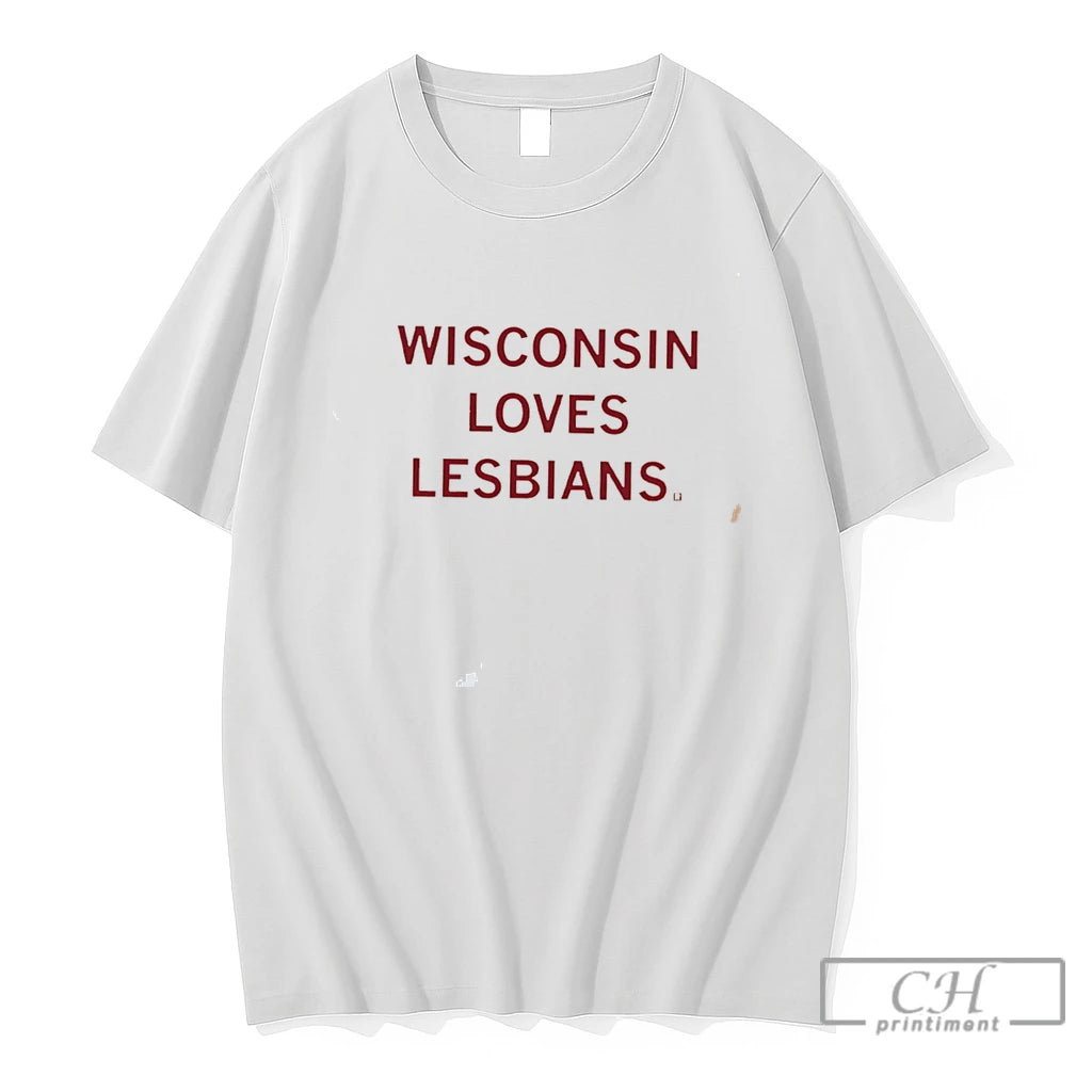 Premium Wisconsin Loves Lesbians Tee