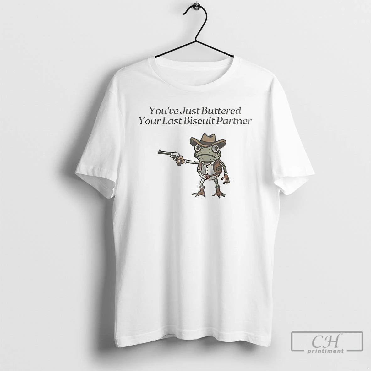 Premium Youve Just Buttered Your Last Biscuit Partner Cowboy Frog T-Shirts, Hoodie, Sweatshirt | CoreVibeTees.com