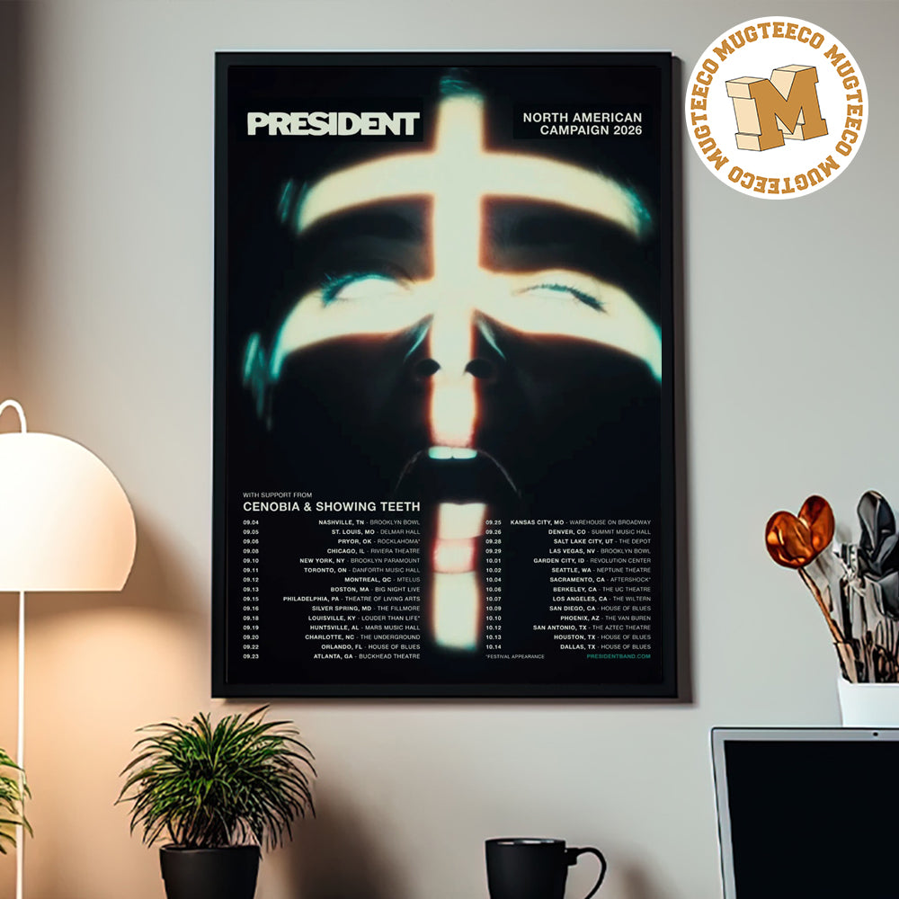President North American Campaign 2026 Tour Cenobia And Showing Teeth Home Decor Poster Canvas
