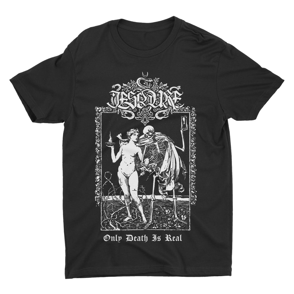 Ieschure - Only Death Is Real I t-shirt Hoodie, Sweatshirt | CoreVibeTees.com