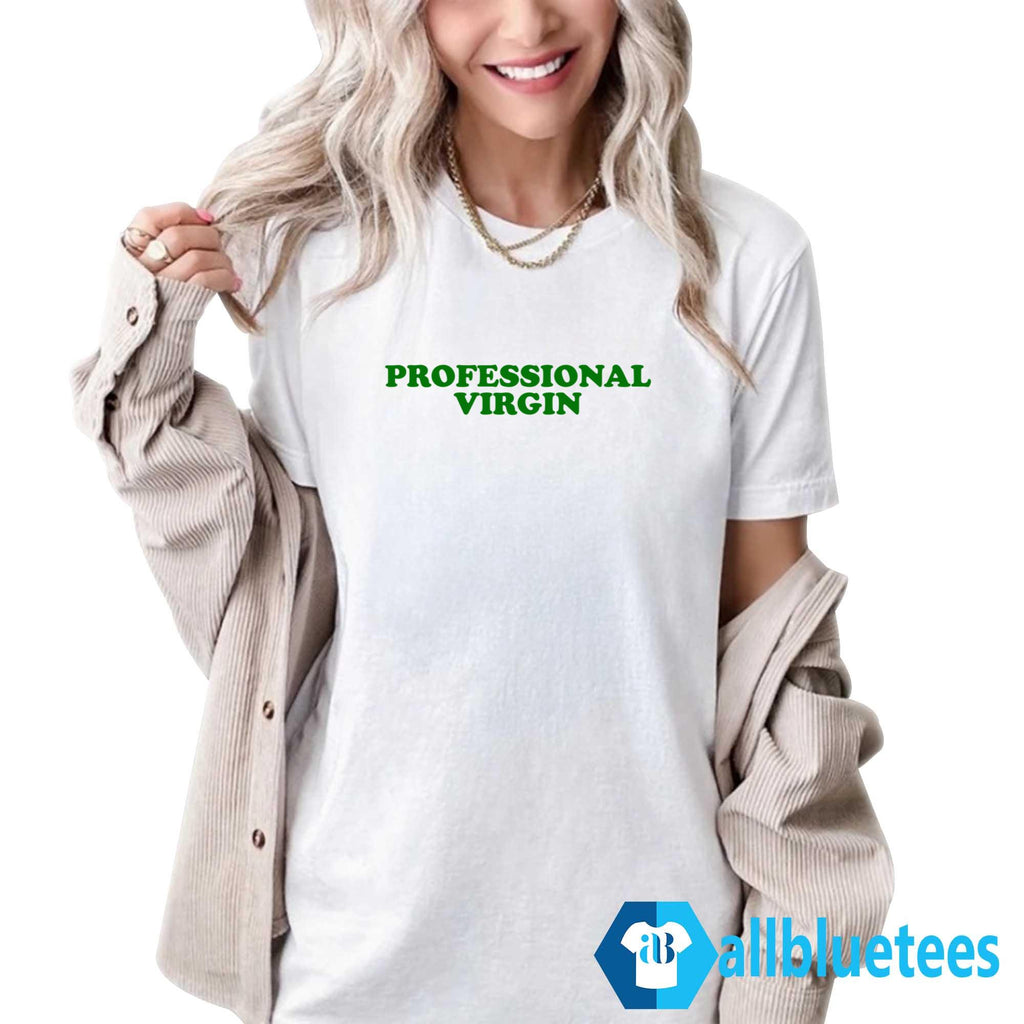 Professional Virgin Shirt