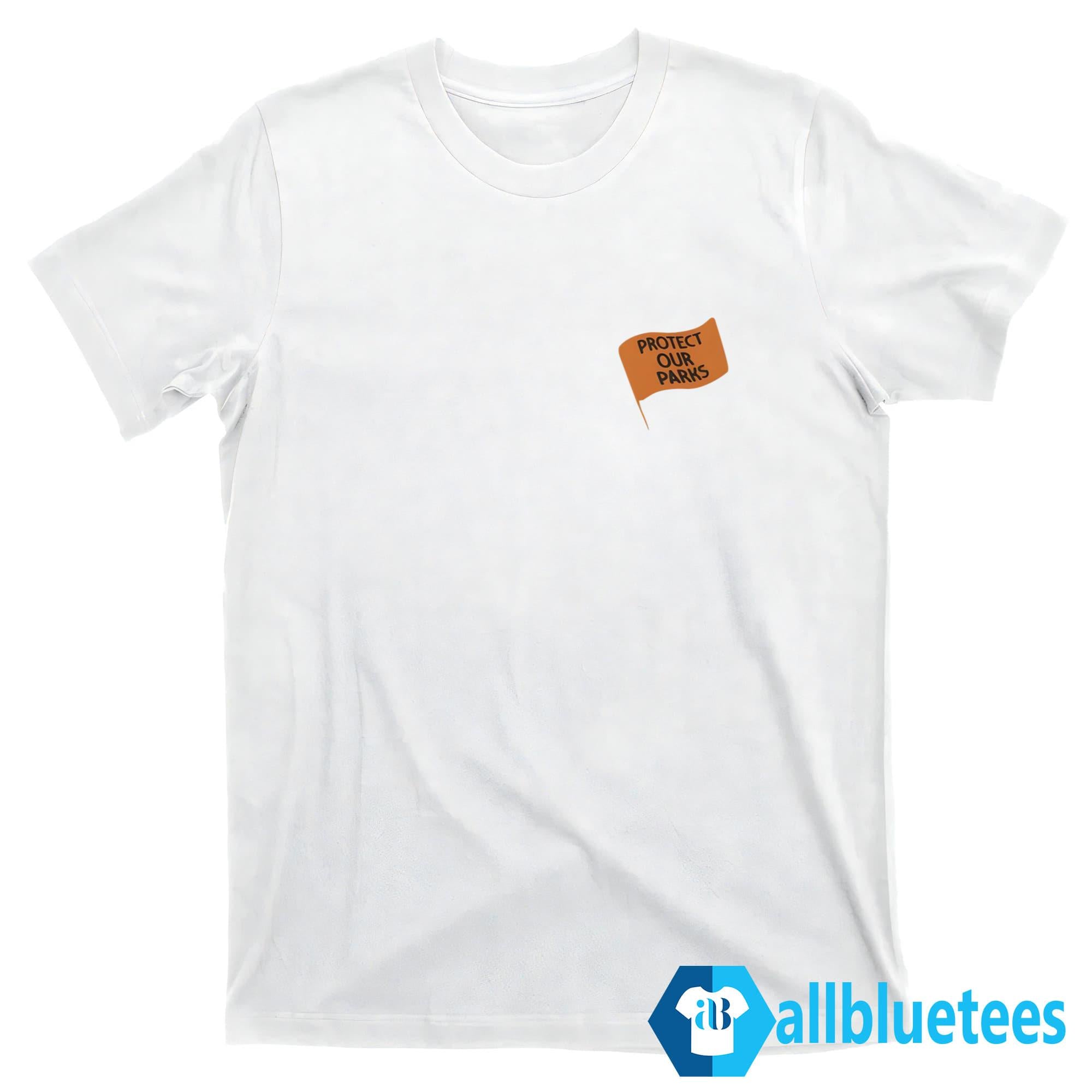 Protect Our Parks Speak Loudly For Quiet Places Shirt