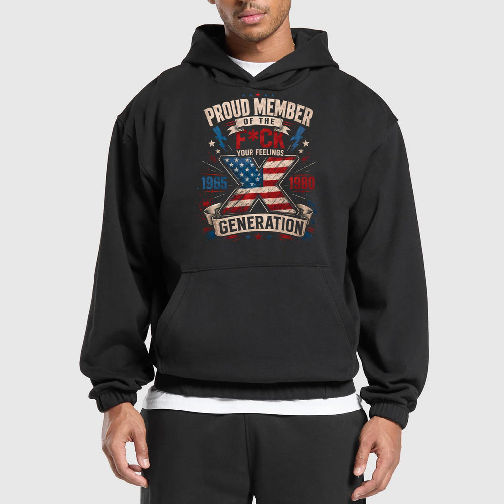 Proud Member Of The F-ck Your Feelings Generation Shirt