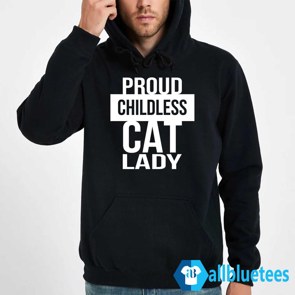 Proud Childless Cat Lady Shirt
