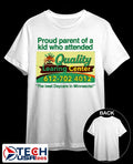 Proud parent of a kid who attended Quality Learing Center The best Daycare in Minnesota shirt