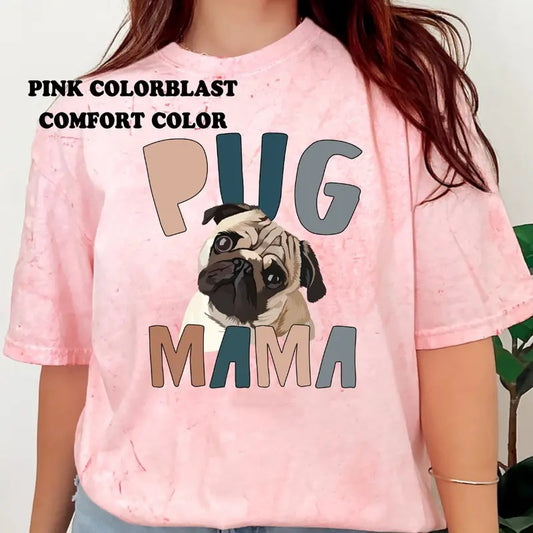 Pug Mama Shirt ~ Unisex Dog Mama Apparel Relaxed Fit Printed In The USA Clothing Womenswear Casual Comfort Cotton Top Athletic Boho Chic