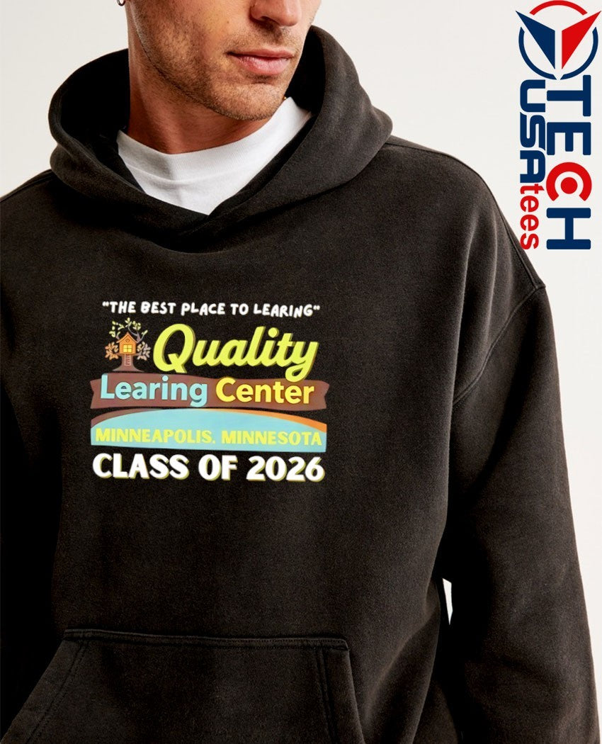 Quality Learning Center Class of 2026 shirt