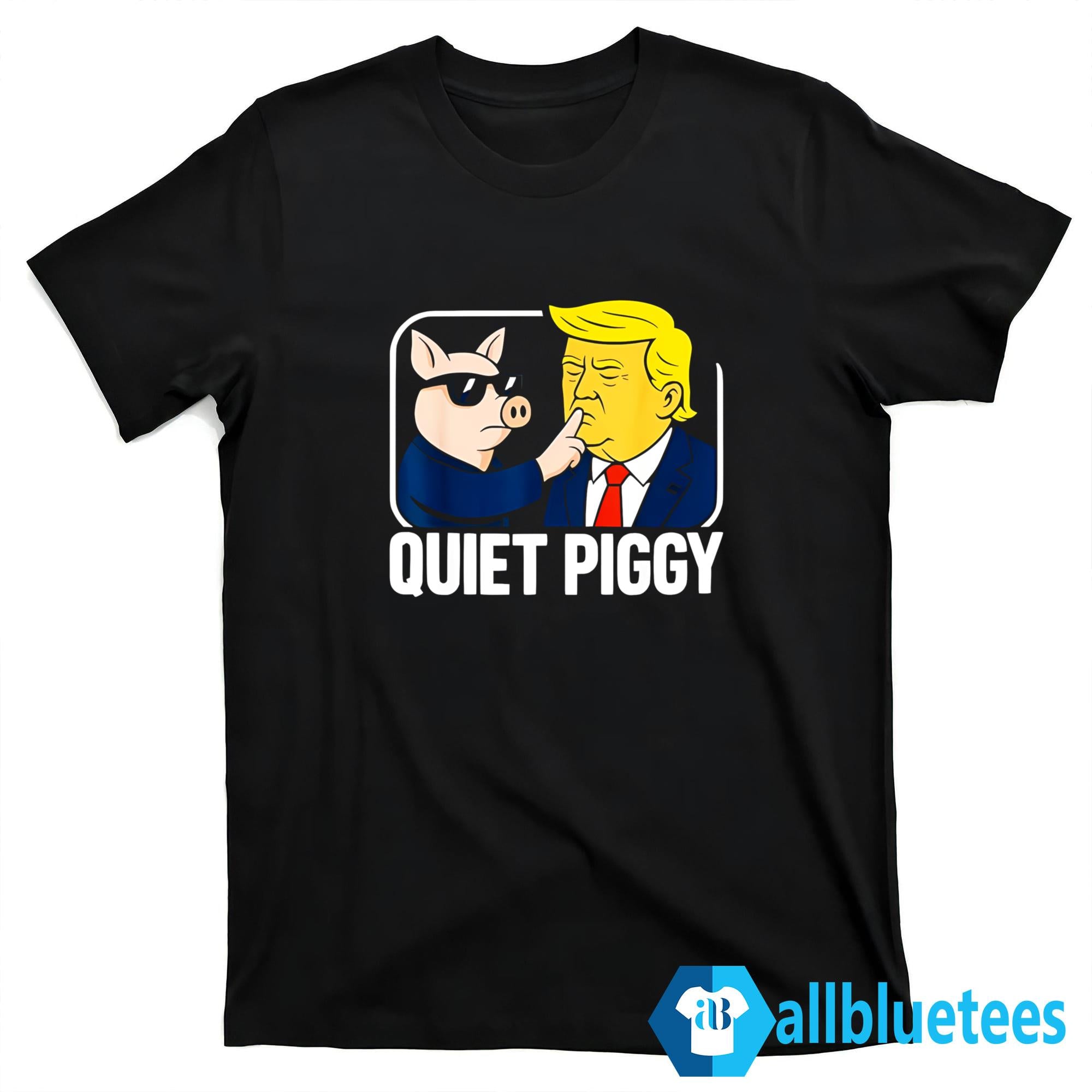 Quiet Piggy Shirt