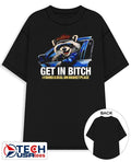 Raccoon get in bitch I found a deal on marketplace shirt