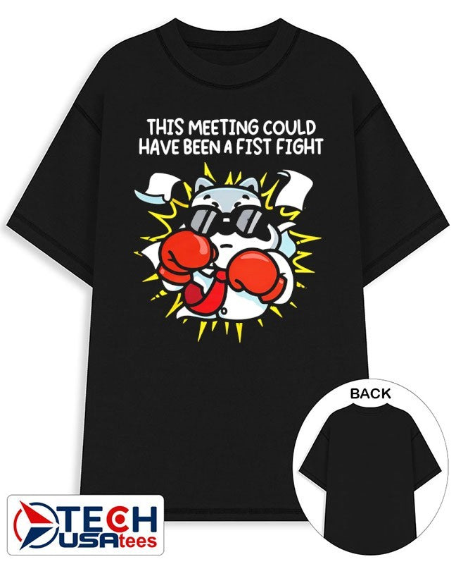 Raccoon this meeting could have been a fist fight shirt