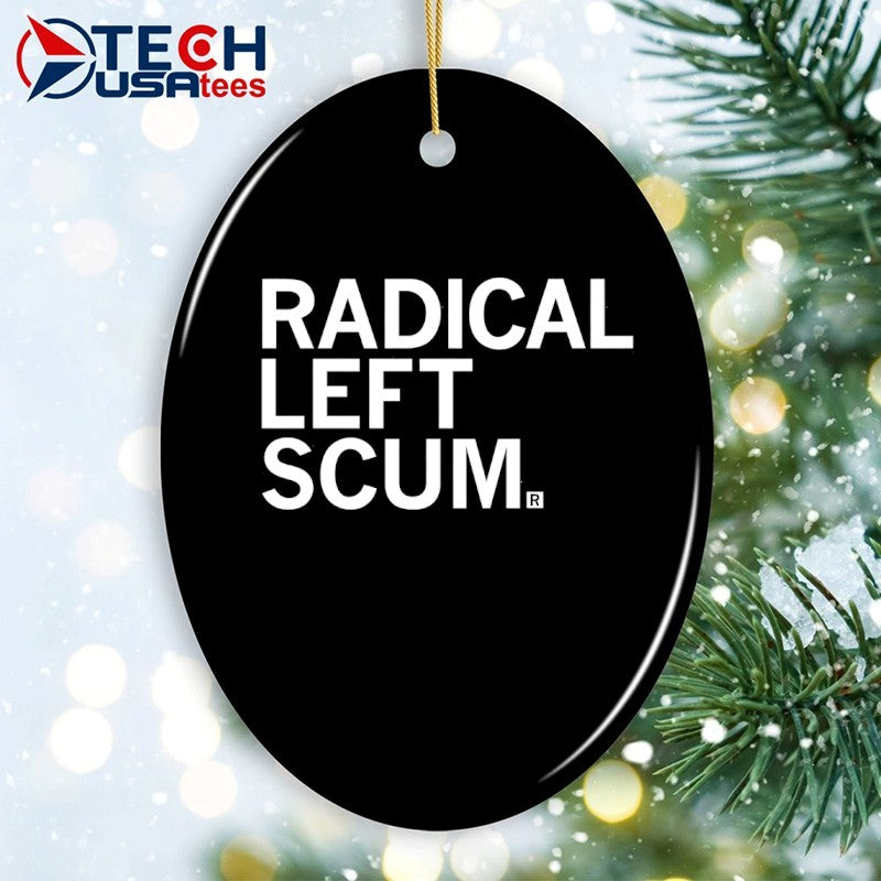 Radical left scum shirt