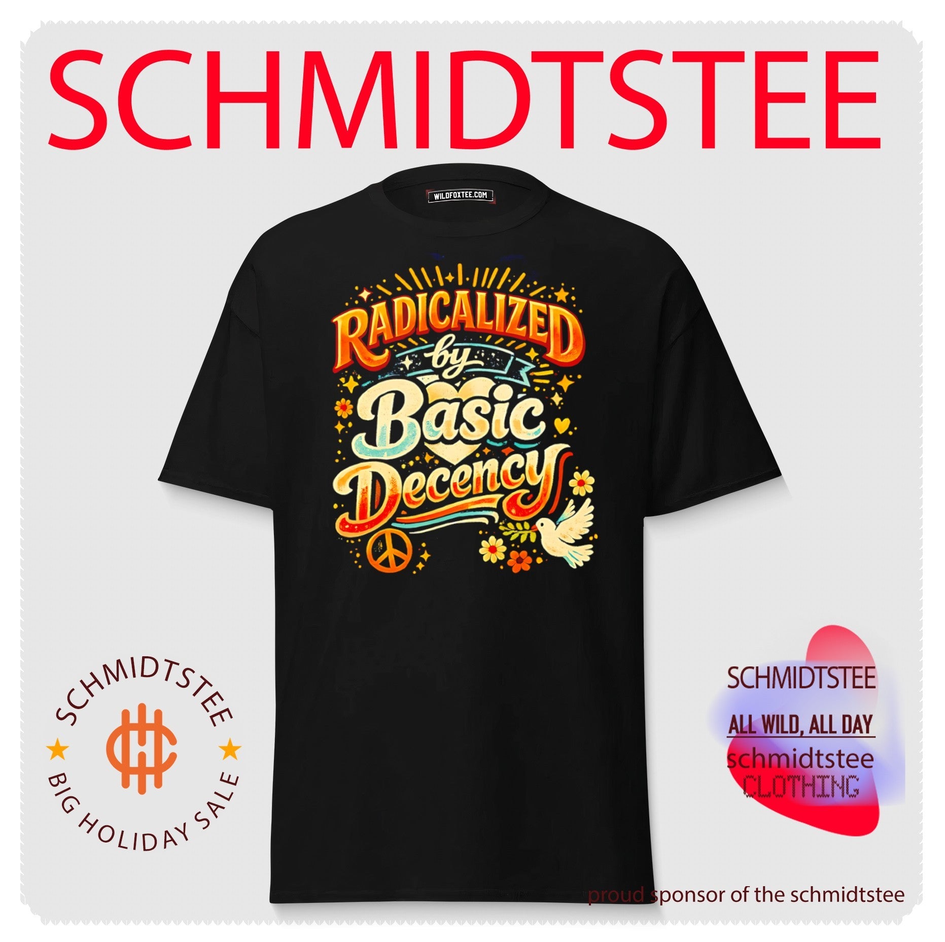 Radicalized by basic decency graphic shirt