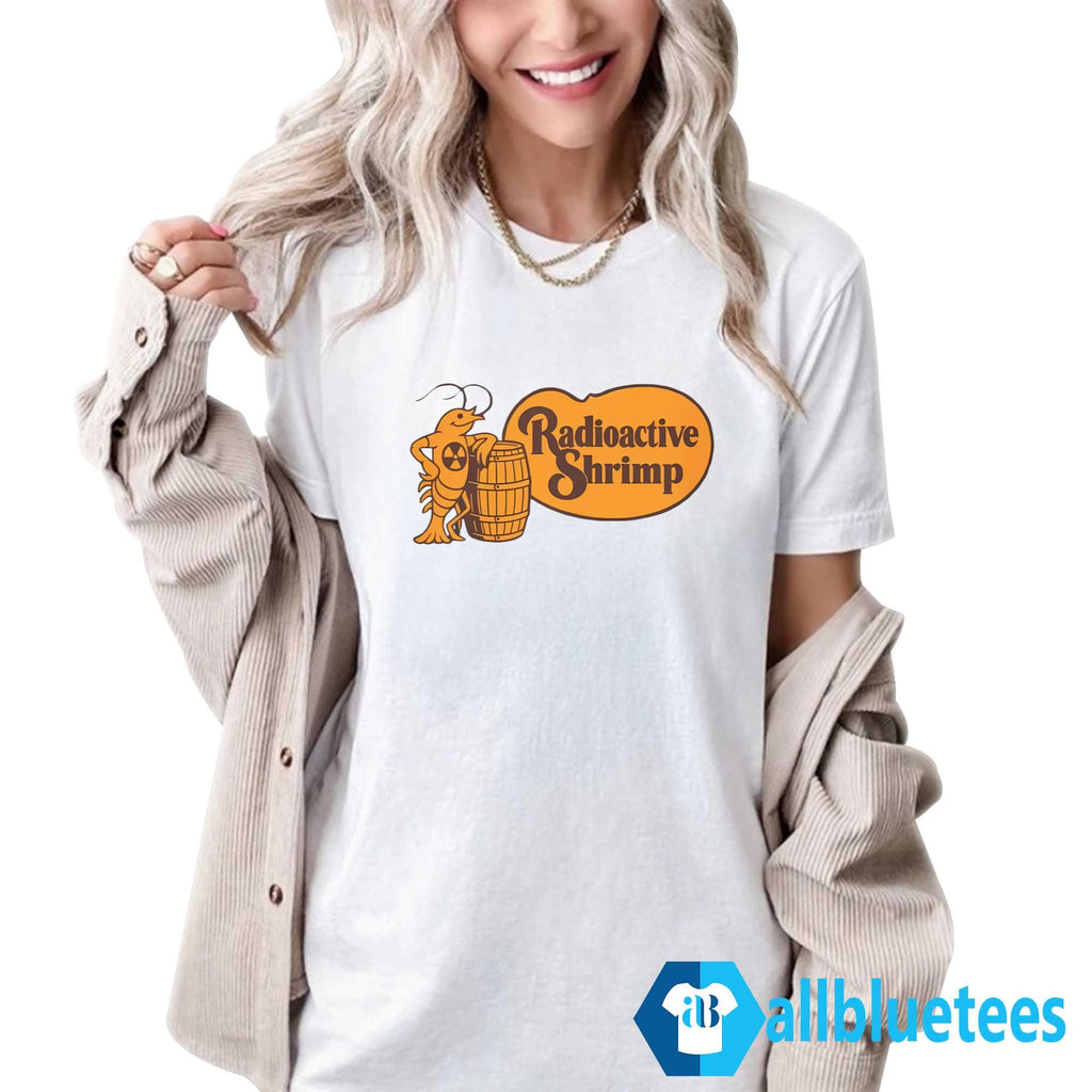 Radioactive Shrimp Barrel Shirt
