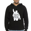 I Wont Do What You Tell Me Black Hoodie T-Shirts, Sweatshirt | CoreVibeTees.com