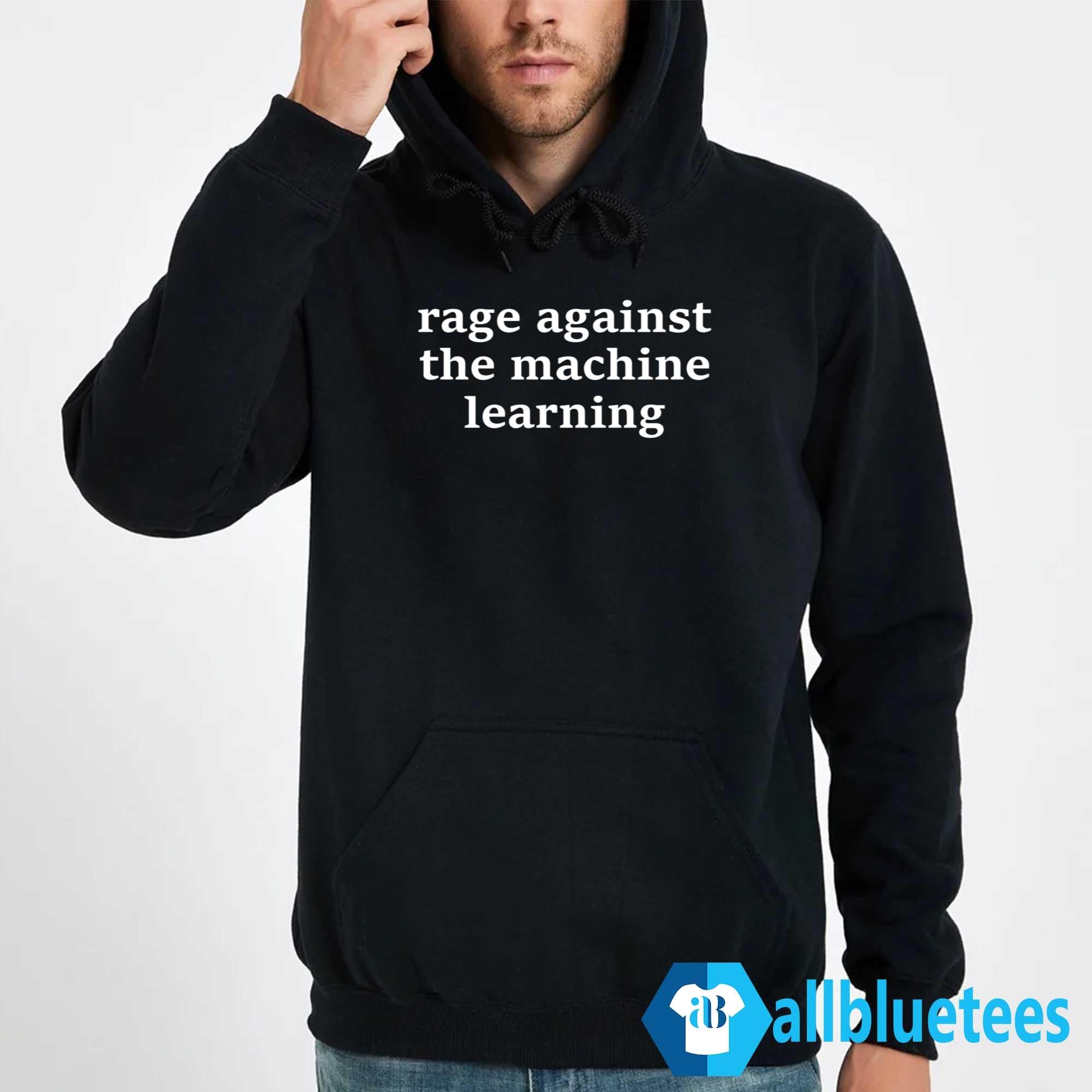 Rage Against The Machine Learning Shirt