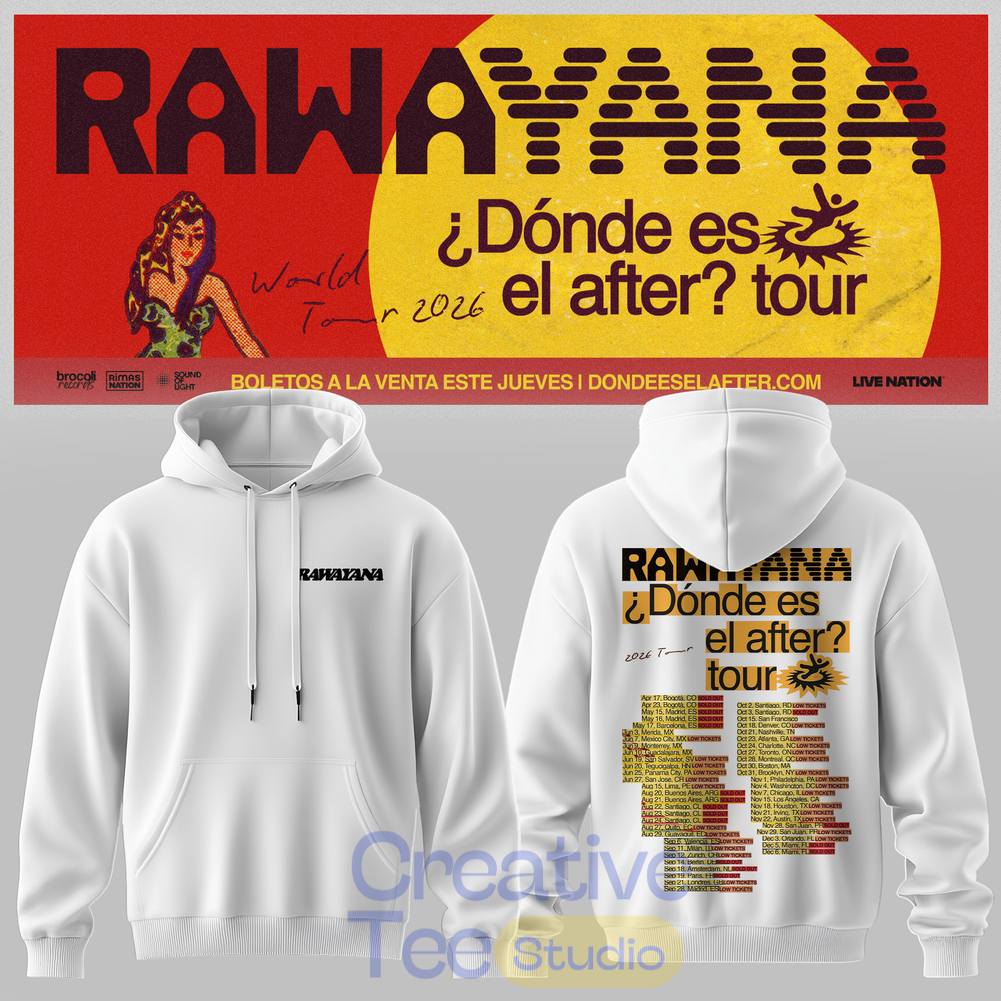 Rawayana ¿Dónde Es El After? World Tour 2026 Hoodie