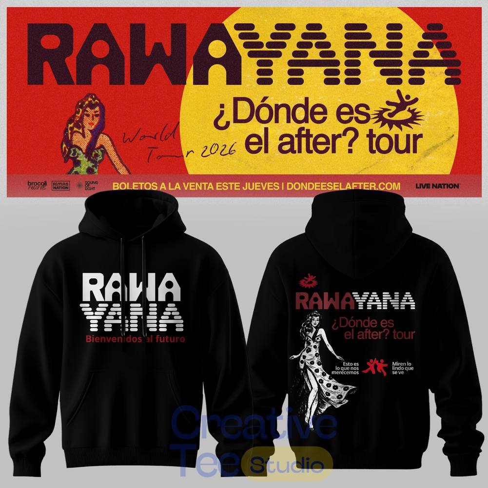 Rawayana ¿Dónde Es El After? World Tour 2026 Hoodie