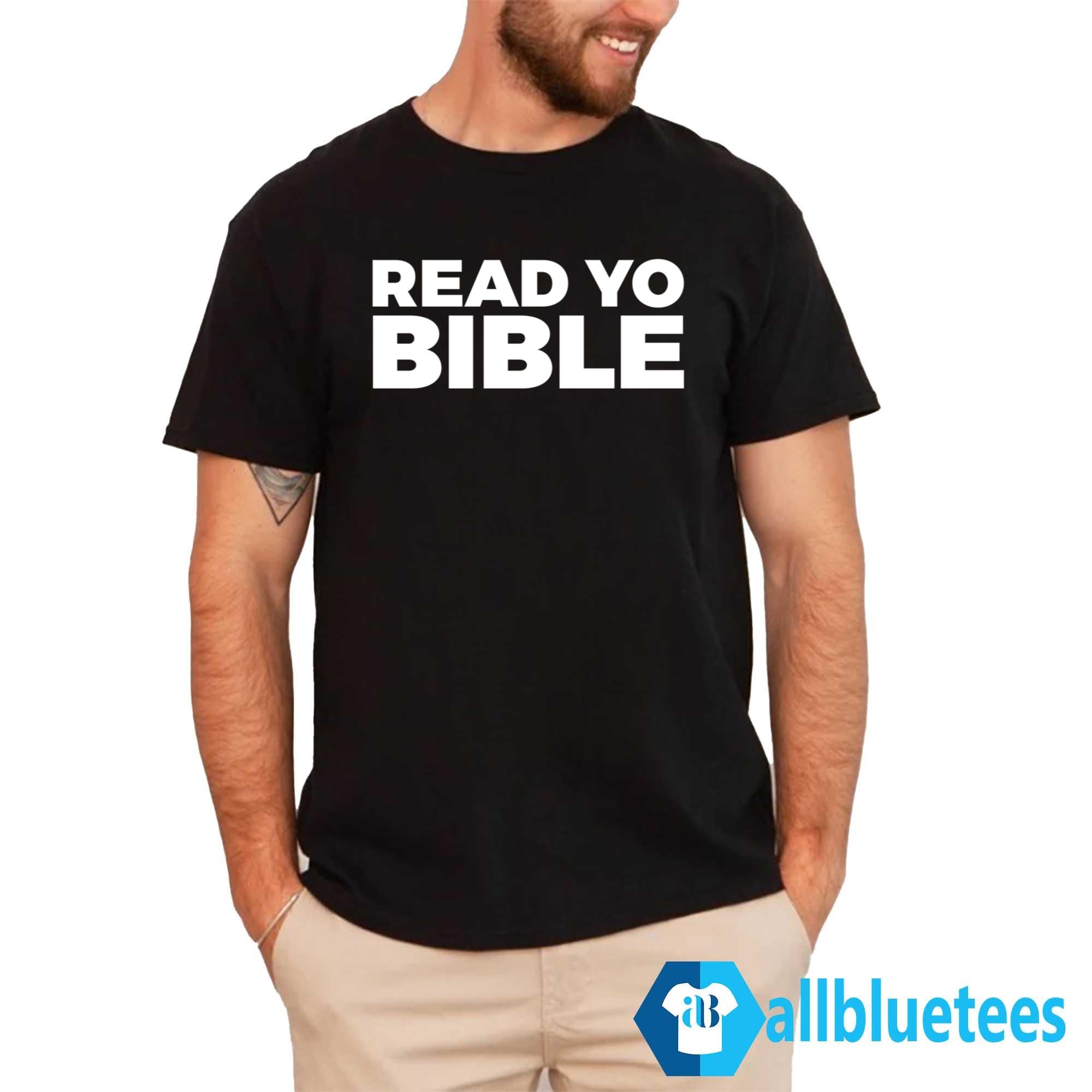 Read Yo Bible Shirt