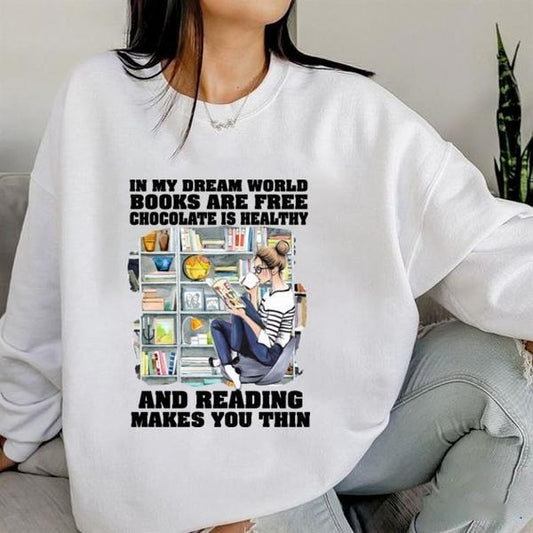 Reading Girl T-Shirt, Dream World With Books And Chocolate Shirt, Bookish Reading Sweatshirt, Gift For Book's Day, Librarian, Book Lovers