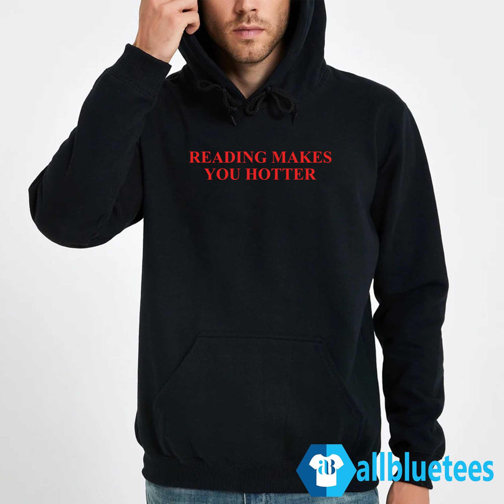 Reading Makes You Hotter Shirt