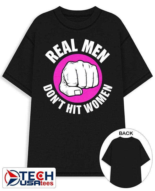 Real men don’t hit women shirt